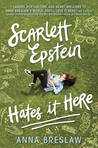 Waiting on Wednesday: Scarlett Epstein Hates it Here by Anna Breslaw