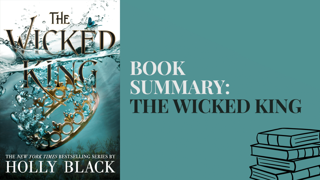 the wicked king summary