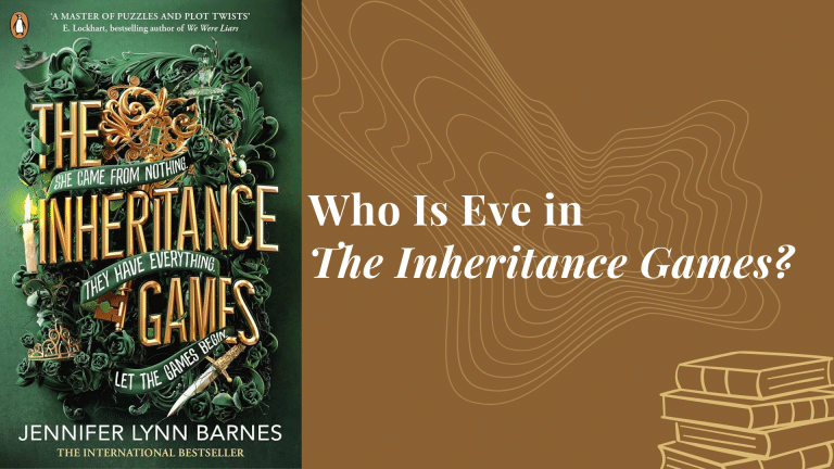 Who Is Eve in The Inheritance Games: Character Analysis