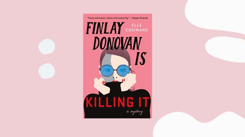 finlay donovan is killing it summary
