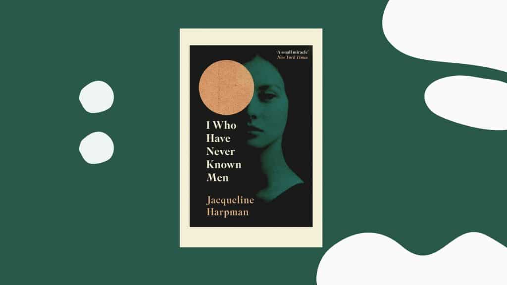 i who have never known men summary