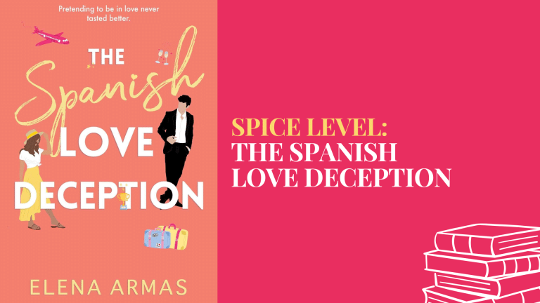 is the spanish love deception spicy