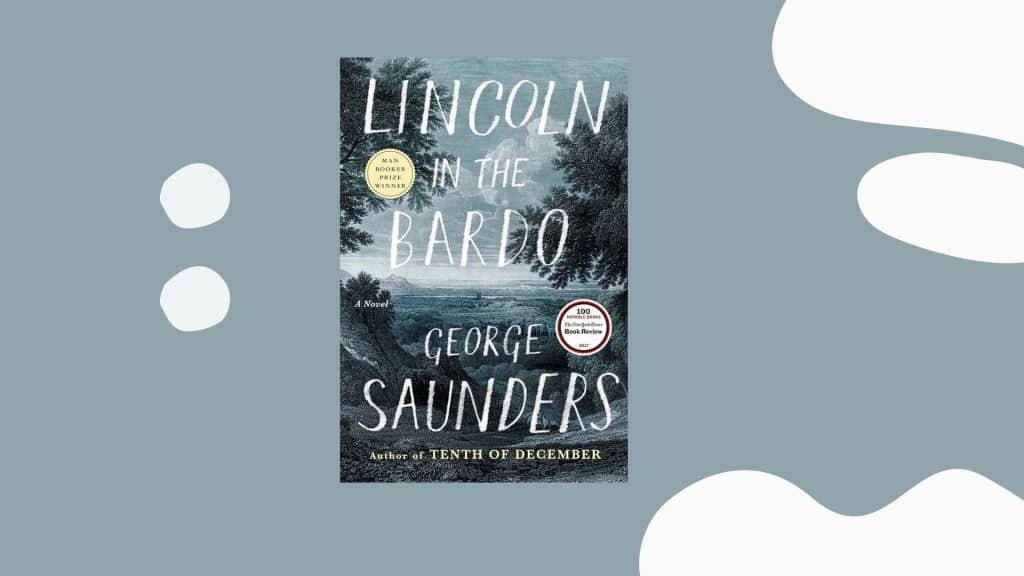 lincoln in the bardo summary