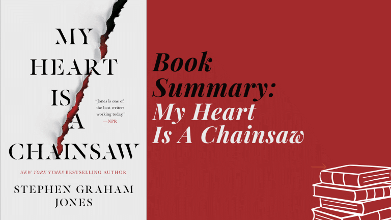 my heart is a chainsaw summary