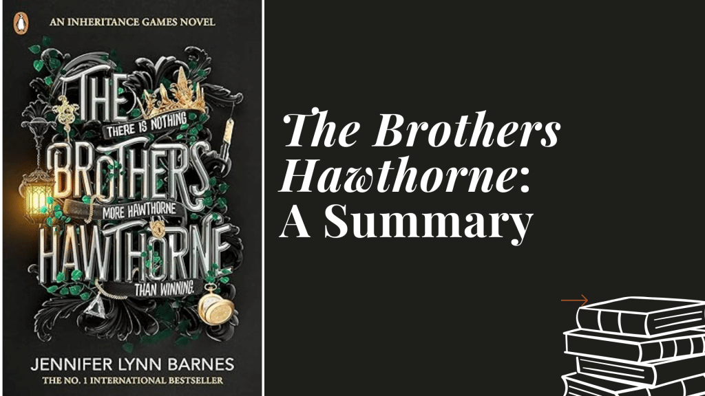 the brothers hawthorne summary