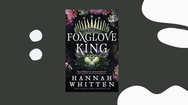 the foxglove king