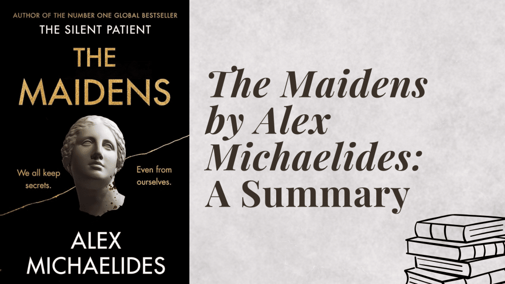 the maidens summary