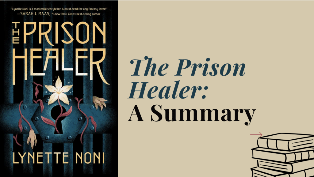 the prison healer summary