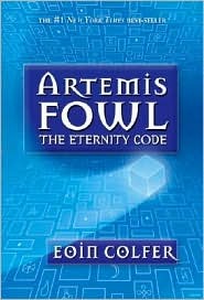 Artemis Fowl: The Eternity Code by Eoin Colfer
