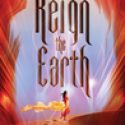 REIGN THE EARTH Blog Tour
