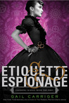 Etiquette and Espionage by Gail Carriger