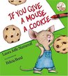 The IF YOU GIVE…. Series by Laura Joffe Numeroff- Past Picture Books